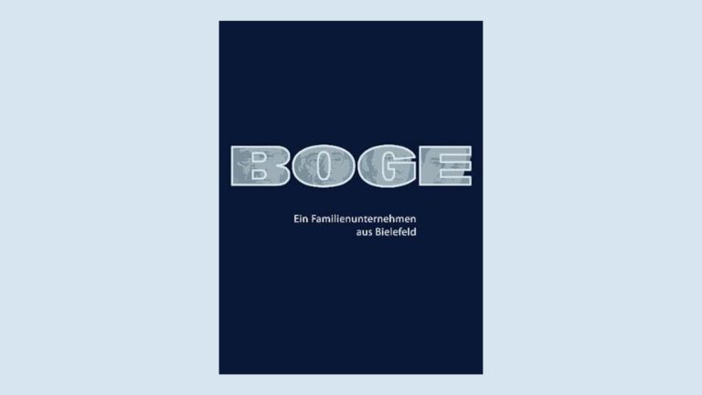 Boge: Ein Familienunternehmen aus Bielefeld