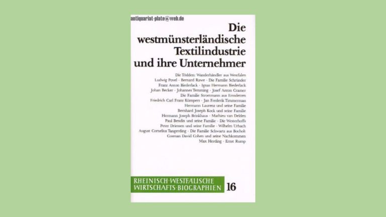 Die westmünsterländische Textilindustrie und ihre Unternehmer