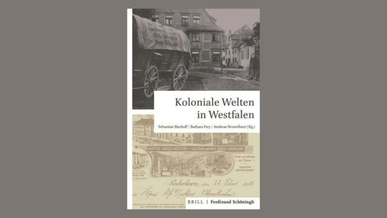 Koloniale Welten in Westfalen
