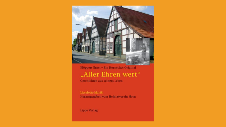 „Aller Ehren wert“: Klöppers Ernst – Ein Hornsches Original Geschichten aus seinem Leben