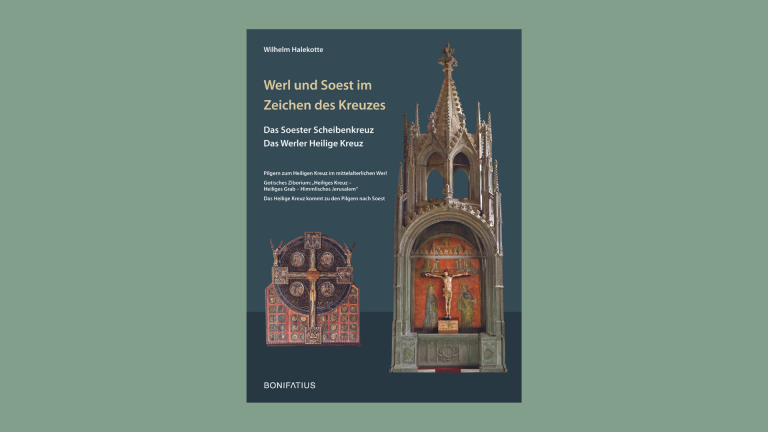 Werl und Soest im Zeichen des Kreuzes